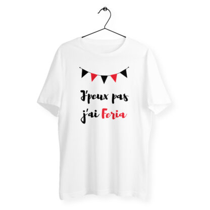 T-SHIRT Homme j'ai Feria