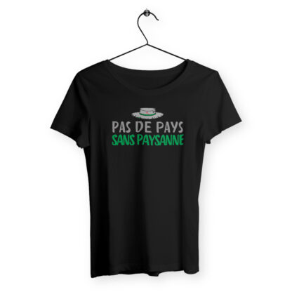 T-SHIRT Femme Pas de pays sans paysanne