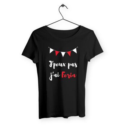 T-SHIRT Femme j'ai Feria