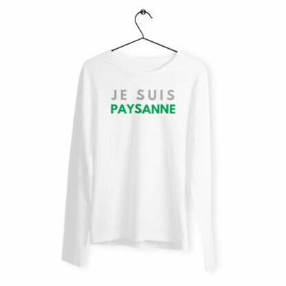 T-SHIRT Femme Manches longues Je suis paysanne